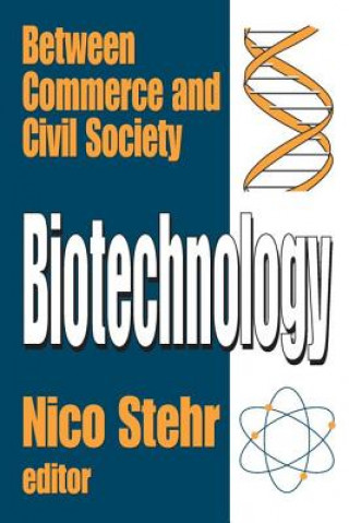 Kniha Biotechnology Nico Stehr