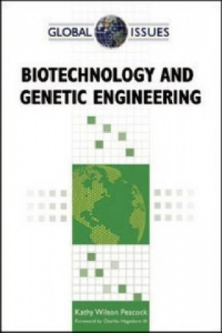 Carte BIOTECHNOLOGY AND GENETIC ENGINEERING Kathy Wilson Peacock