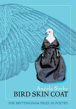 Carte Bird Skin Coat Angela Sorby