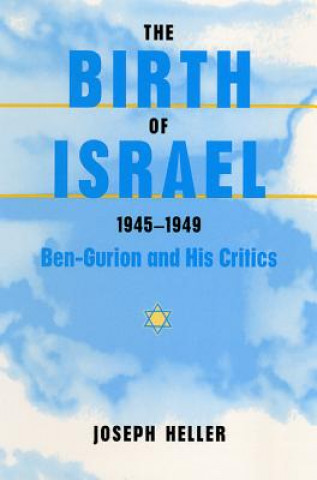 Buch Birth of Israel, 1945-1949 Joseph Heller