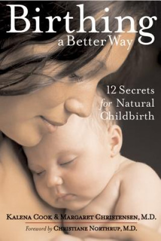 Carte Birthing a Better Way Margaret Christensen