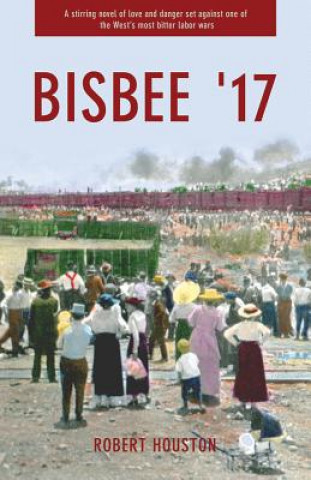 Carte Bisbee '17 Robert Houston