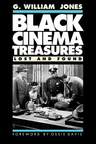 Könyv Black Cinema Treasures G. William Jones
