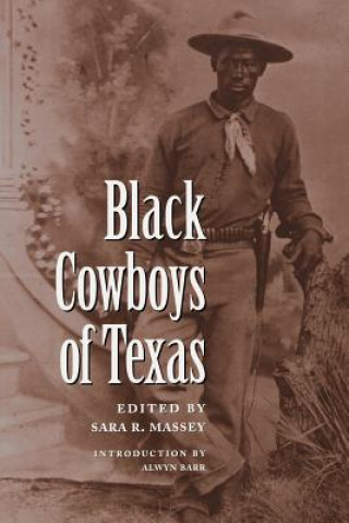 Książka Black Cowboys of Texas Alwyn Barr