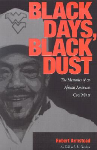 Kniha Black Days, Black Dust Robert Armstead