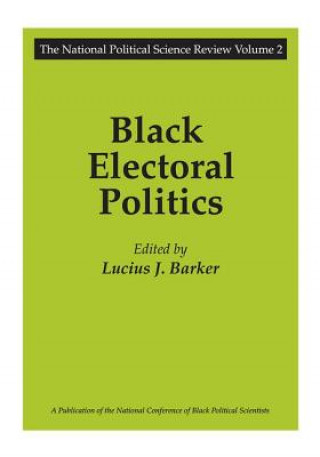 Kniha Black Electoral Politics Barker