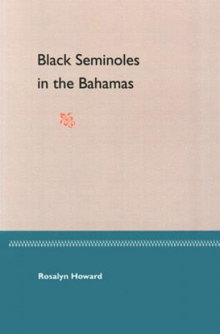 Carte Black Seminoles In The Bahamas Rosalyn Howard