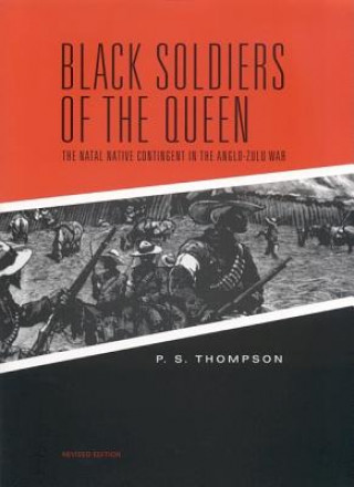 Książka Black Soldiers of the Queen P.S. Thompson