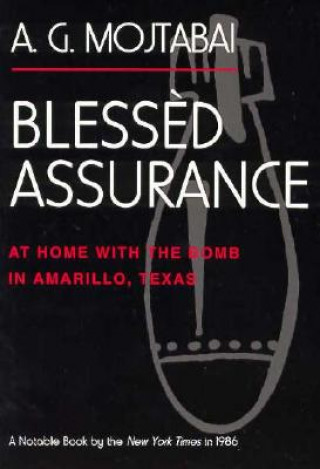 Könyv Blessed Assurance A.G. Mojtabai