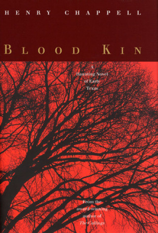 Βιβλίο Blood Kin Henry Chappell