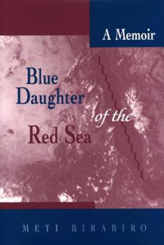 Книга Blue Daughter of the Red Sea Meti Birabiro