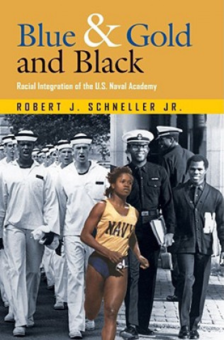 Könyv Blue and Gold and Black Robert John Schneller