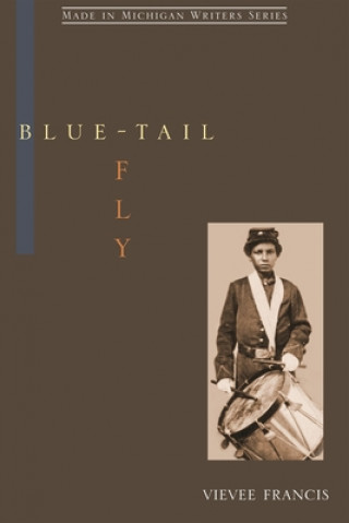 Knjiga Blue-tail Fly Vievee Francis