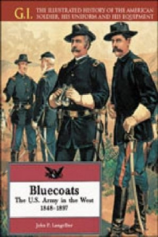 Książka Bluecoats John P. Langellier