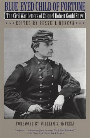 Carte Blue-eyed Child of Fortune Robert Gould Shaw
