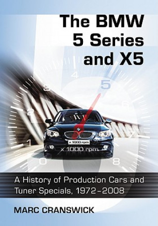 Книга BMW 5 Series and X5 Marc Cranswick