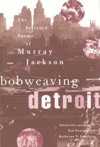 Kniha Bobweaving Detroit Murray Jackson