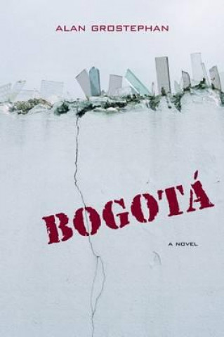 Book Bogota Alan Grostephan