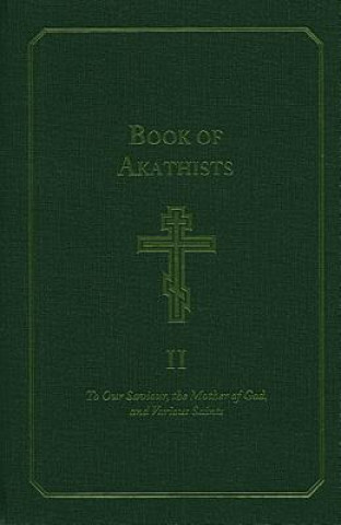 Carte Book of Akathists Volume I Holy Trinity Monastery