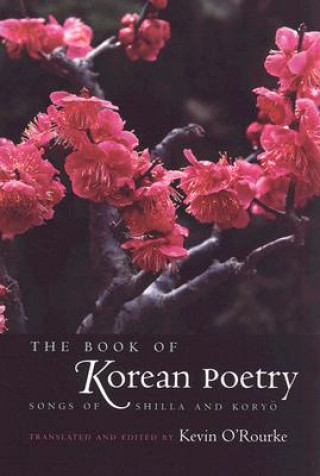 Carte Book of Korean Poetry Kevin O'Rourke