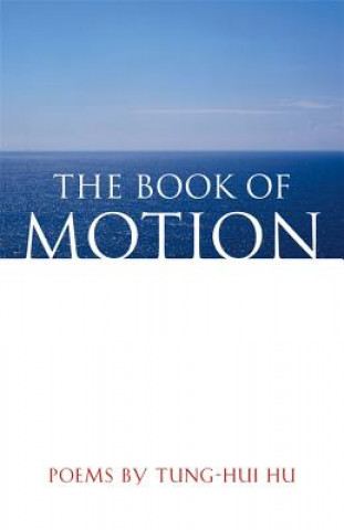 Livre Book of Motion Tung-Hui Hu