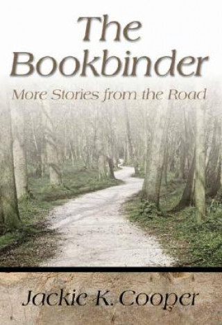 Βιβλίο Bookbinder, The: More Stories From The Road (H702/Mrc) Jackie K Cooper