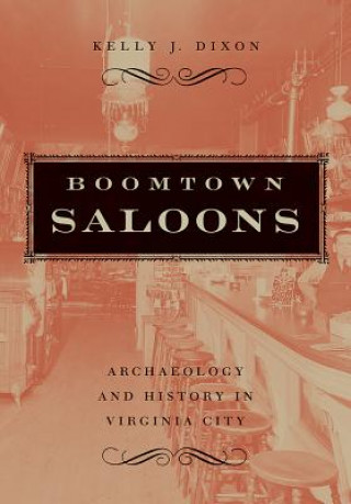 Knjiga Boomtown Saloons Kelly J. Dixon