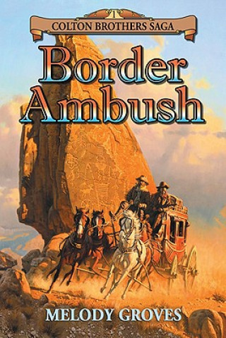 Книга Border Ambush Melody Groves