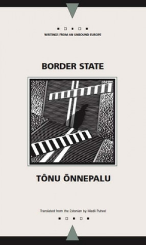 Könyv Border State Tonu Onnepalu