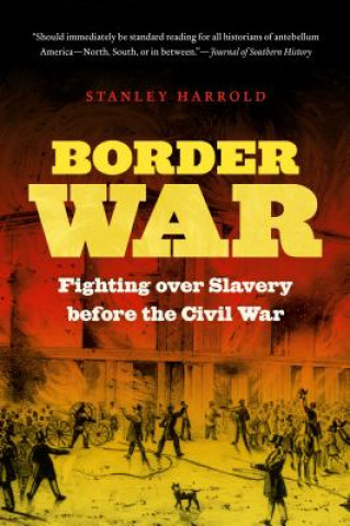 Könyv Border War Stanley (South Carolina State University) Harrold