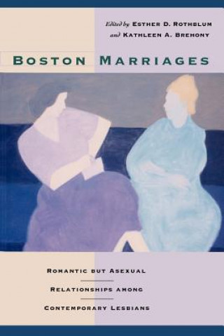 Kniha Boston Marriages Kathleen A. Brehony