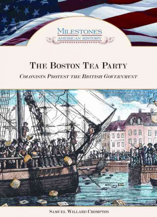 Carte Boston Tea Party Samuel Willard Crompton