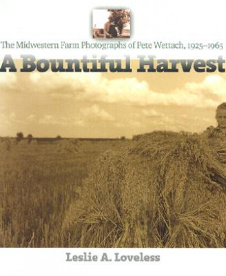 Knjiga Bountiful Harvest Leslie A. Loveless