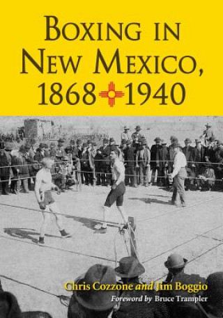 Könyv Boxing in New Mexico Jim Boggio