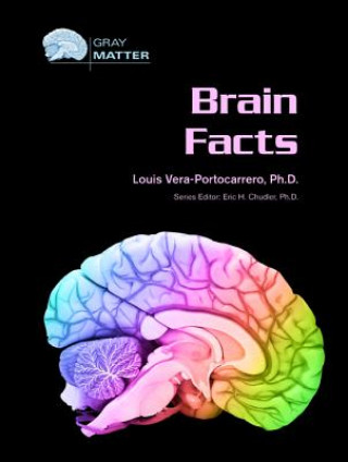 Книга Brain Facts Louis Vera-Portocarrero