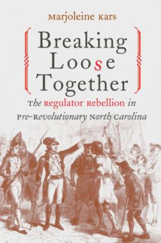 Book Breaking Loose Together Marjoleine Kars