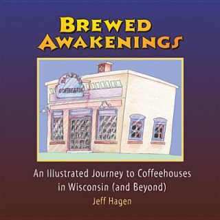 Carte Brewed Awakenings Jeff Hagen