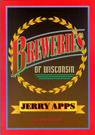 Book Breweries of Wisconsin Jerry Apps