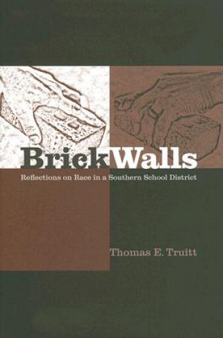 Книга Brick Walls and Other Barriers Thomas E. Truitt