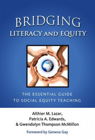 Könyv Bridging Literacy and Equity Gwendolyn Thompson McMillon