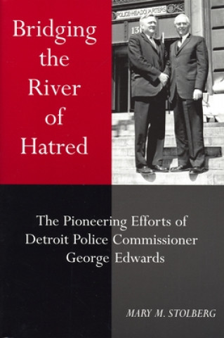 Libro Bridging the River of Hatred Mary M. Stolberg