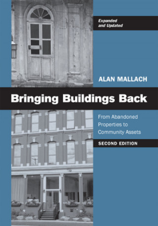 Knjiga Bringing Buildings Back Alan Mallach