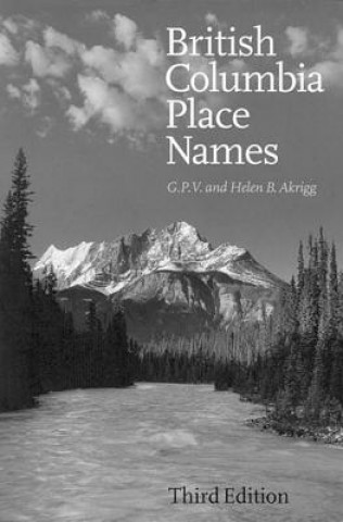 Carte British Columbia Place Names Helen B. Akrigg