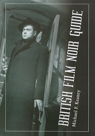 Carte British Film Noir Guide Michael F. Keaney
