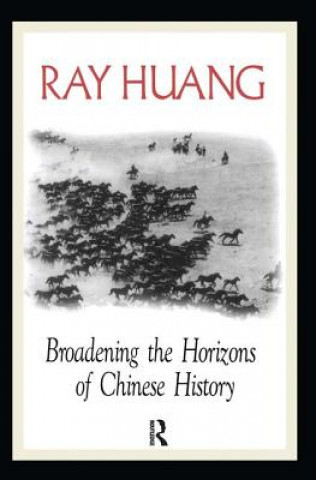 Libro Broadening the Horizons of Chinese History Ray Huang