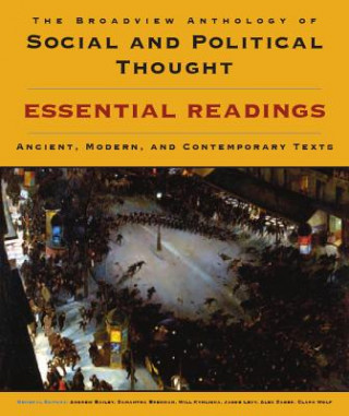 Kniha Broadview Anthology of Social and Political Thought Andrew Bailey