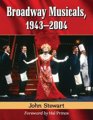 Książka Broadway Musicals, 1943-2004 John Stewart