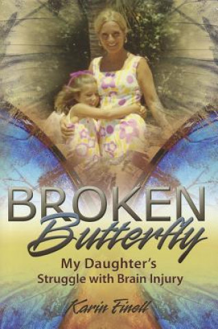 Kniha Broken Butterfly Karin Finell
