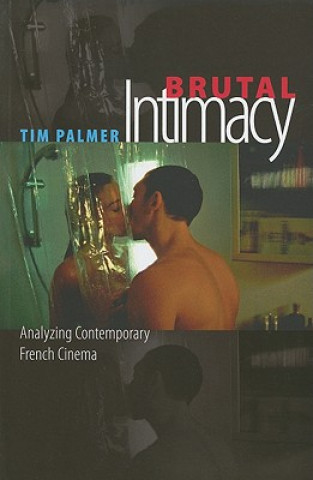 Könyv Brutal Intimacy Tim Palmer