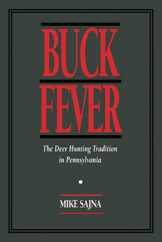 Kniha Buck Fever Mike Sajna